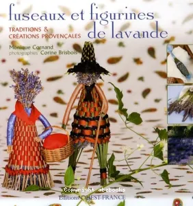 Fuseaux et figurines de lavande