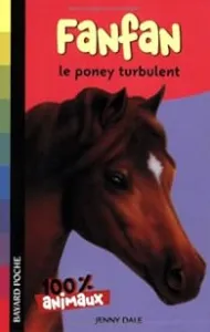 Fanfan le poney turbulent