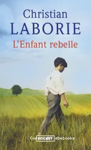 L'enfant rebelle