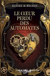 Le cœur perdu des automates