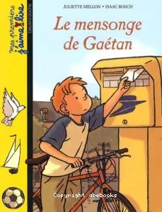 Le mensonge de Gaétan