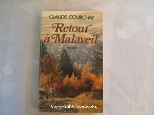 Retour à Malaveil