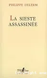 La sieste assassinée