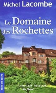 Le domaine des Rochettes