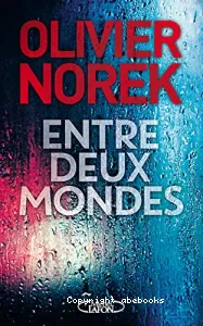 Entre deux mondes