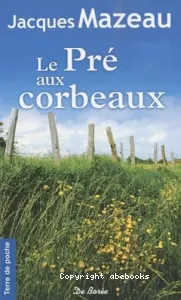 Le pré aux corbeaux