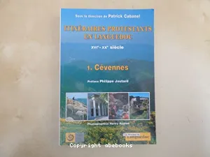 Itinéraires protestants en Languedoc du XVIe au XXe siècle