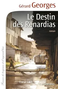 Le destin des Renardias