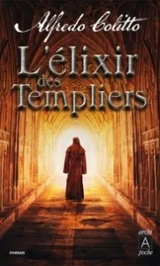 L'élixir des templiers