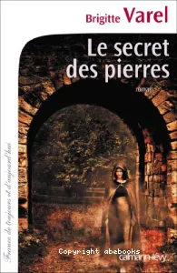 Le secret des pierres