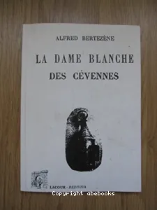 La Dame Blanche des Cévennes