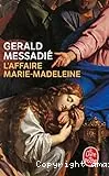L'affaire Marie-Madeleine