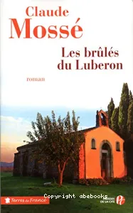 Les brûlés du Luberon