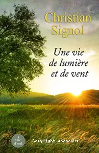 Une vie de lumière et de vent