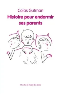 Histoire pour endormir ses parents