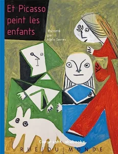 Et Picasso peint les enfants