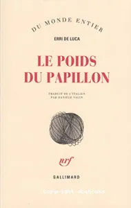 Le poids du papillon