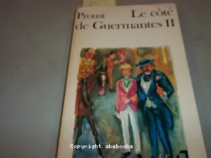 Le côté de Guermantes - 2.