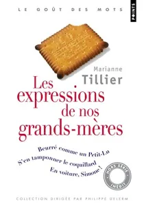 Les expressions de nos grands-mères