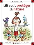 Lili veut protéger la nature