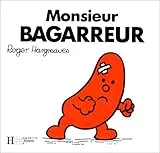 Monsieur Bagarreur