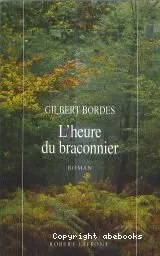 L'heure du braconnier