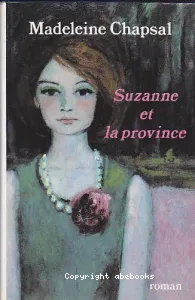 Suzanne et la province