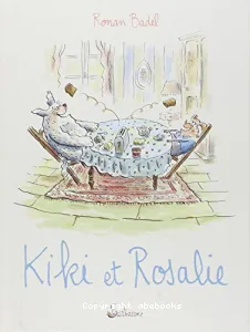 Kiki et Rosalie