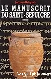 Le manuscrit du Saint-Sépulcre