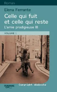 Celle qui fuit et celle qui reste