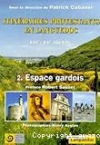 Itinéraires protestants en Languedoc du XVIe au XXe siècle