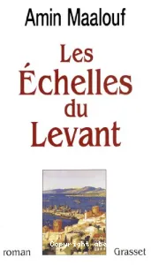 Les échelles du Levant