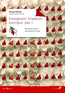 Enseignant trappeur, pourquoi pas ?