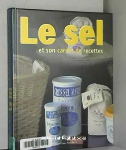 Le Sel et son carnet de recettes