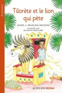 Tilorète et le lion qui pète