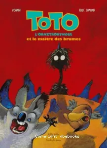 Toto l'ornithorynque et le maître des brumes