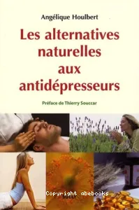 Les alternatives naturelles aux antidépresseurs