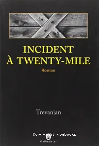 Incident à Twenty-Mile