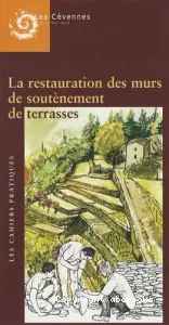 La restauration des murs de soutènement de terrasses