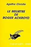 Le meurtre de Roger Ackroyd