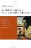 L'enfant noire aux parents blancs