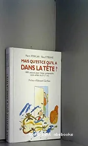 Mais qu'est-ce qu'il a dans la tête ?