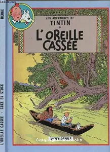 L'oreille cassée ; suivi de Coke en stock