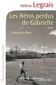 Les héros perdus de Gabrielle