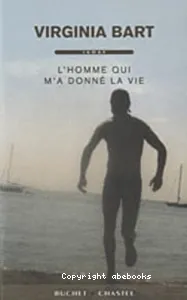 L'homme qui m'a donné la vie