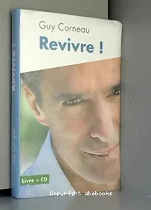 Revivre !