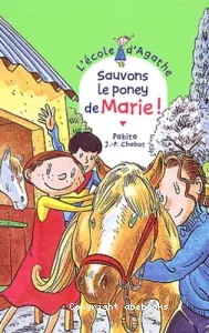 Sauvons le poney de Marie !