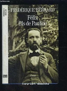 Felix fils de Pauline