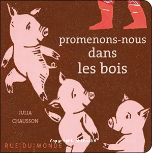 Promenons-nous dans les bois