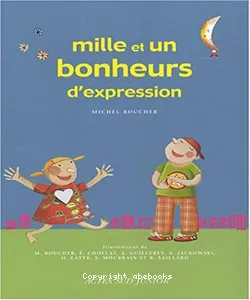 Mille et un bonheurs d'expression